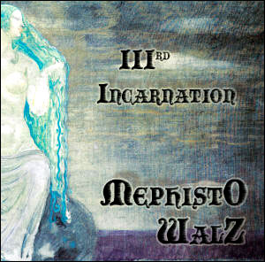 IIIrd Incarnation
